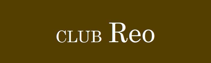 CLUB Reo（レオ）/ トゥーエス・マネジメント株式会社